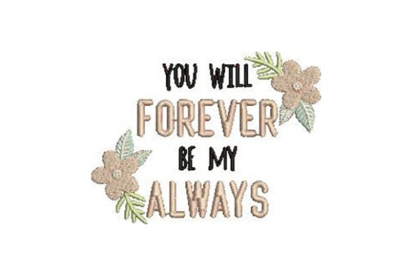 You Will Forever Be My Always: Sweatshirt Design Review